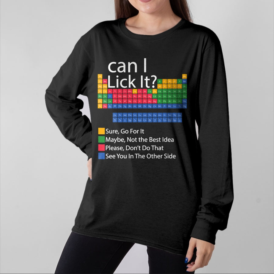 Best Teacher Shirt, Funny Teacher UnisexT-Shirt/Hoodie/Sweatshirt HLT00 - Can I Lick It Periodic Table Funny Chemistry Science Teacher T-Shirt