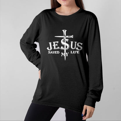 Christian Tee, Christian Faith Unisex T-Shirt/Hoodie/Sweatshirt HLT00 - Jesus Cross Christ Saved My Life Quote Saying Christian T-Shirt