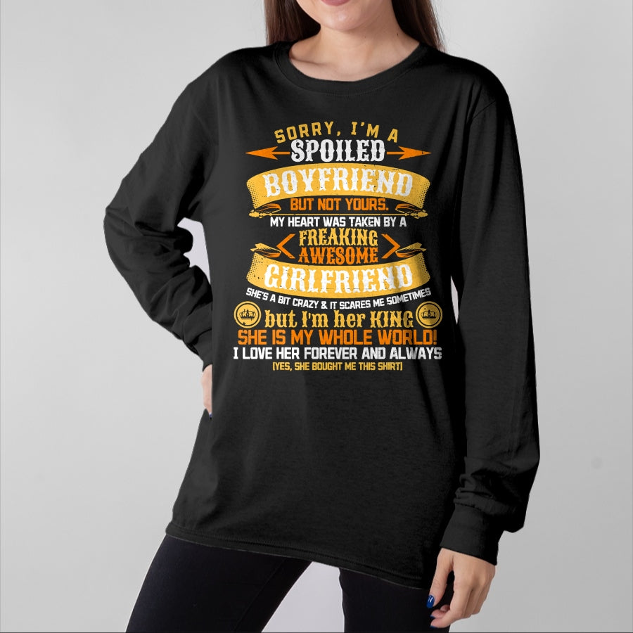Best Wife Shirt, Wife and Husband Unisex T-Shirt/Hoodie/Sweatshirt HLT00 - Sorry I'm A Spoiled Boyfriend by Freaking Awesome Girlfriend T-Shirt