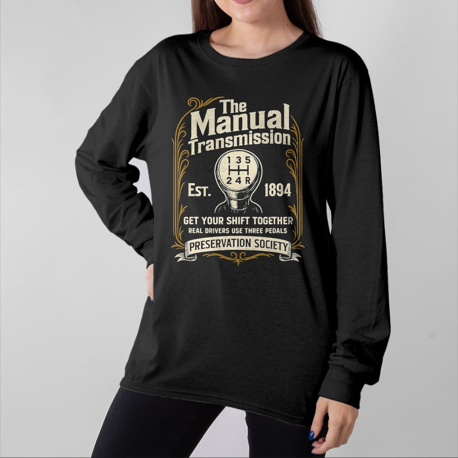 Best Mechanic Life Shirt, Funny Mechanic UnisexT-Shirt/Hoodie/Sweatshirt HLT00 - The Manual Transmission Preservation Society - Car Guy T-Shirt