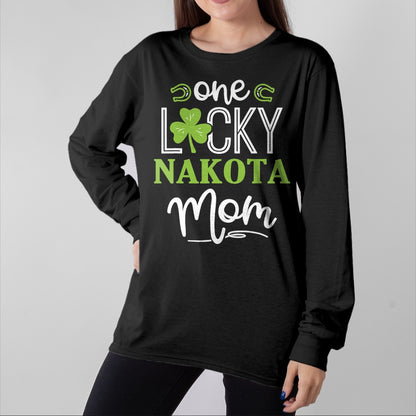 Gift for Mom Shirt, Funny Mom Unisex T-Shirt/Hoodie/Sweatshirt HLT00 - One Lucky Nakota Horse Mom Irish Horseback Riding T-Shirt