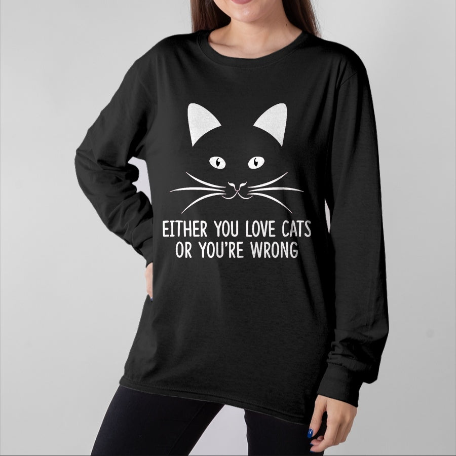 Cat Love Shirt, Funny Cat Lover Gift UnisexT-Shirt/Hoodie/Sweatshirt HLT00 - Either You Love Cats Or You_re Wrong - T-Shirt, Men, Navy Blue, 3X-Large