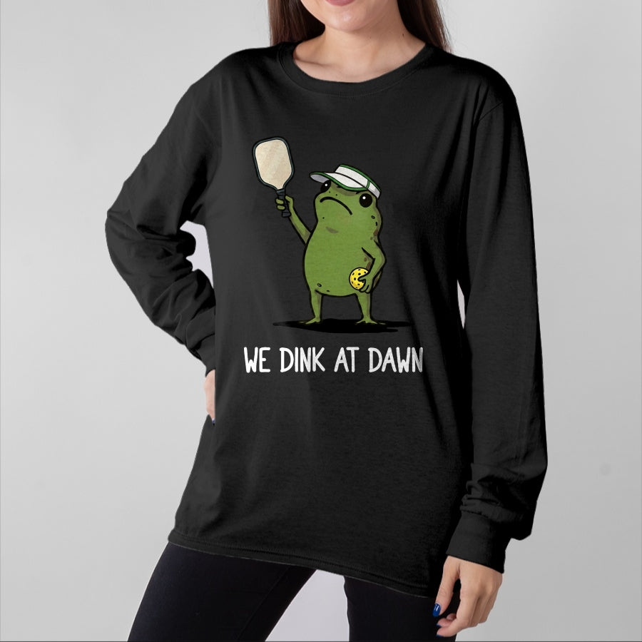 Funny Pickleball Shirt, Pickleball Lover Unisex T-Shirt/Hoodie/Sweatshirt HLT00 - We Dink At Dawn Funny Pickleball Frog T-Shirt