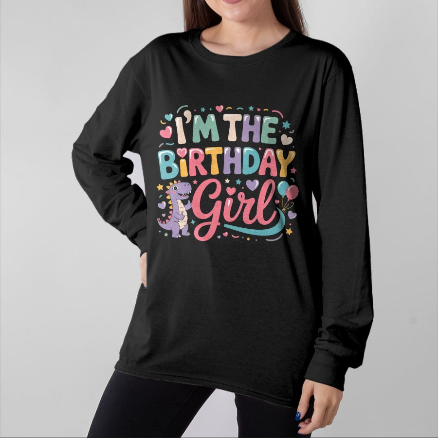 Best Dinosaur Lover Shirt, Funny Dinosaur UnisexT-Shirt/Hoodie/Sweatshirt HLT00 - I_m The Birthday Girl Dinosaur T-Rex Party Family Matching T-Shirt