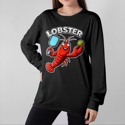 Funny Pickleball Shirt, Pickleball Lover Unisex T-Shirt/Hoodie/Sweatshirt HLT00 - Funny Pickleball Lobster Paddle Player T-Shirt
