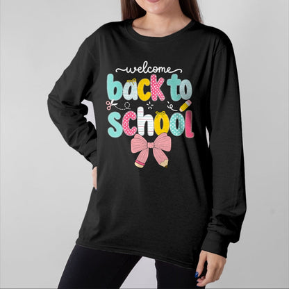Best Student Shirt, Funny Back To School UnisexT-Shirt/Hoodie/Sweatshirt HLT00 - Welcome Back to School Coquette Pencil Bow T-Shirt