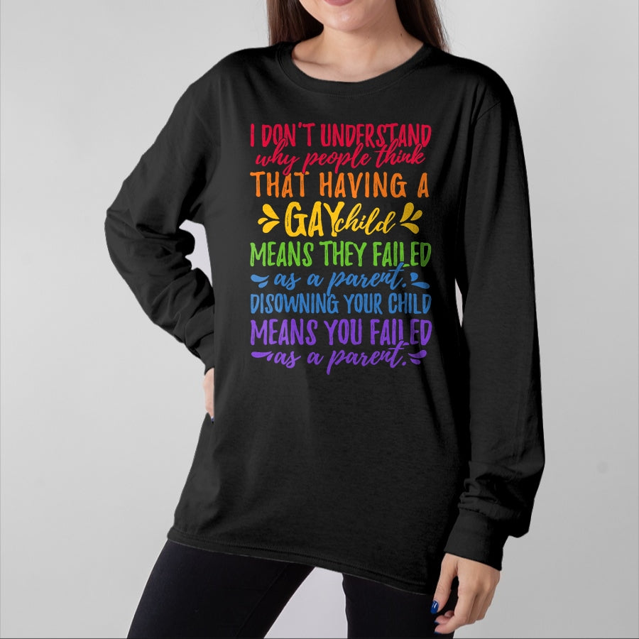 Gift for Dad Shirt, Funny Dad Unisex T-Shirt/Hoodie/Sweatshirt HLT00 – Gay Pride - Proud Parent Mom Dad Parenting Quote T-shirt T-Shirt