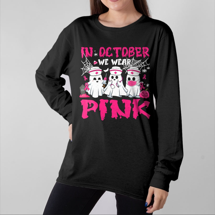 Funny Nurse Shirt, Nurse Unisex T-Shirt/Hoodie/Sweatshirt HLT00 - In October We Wear Pink Nurse Ghost Halloween Breast Cancer T-Shirt