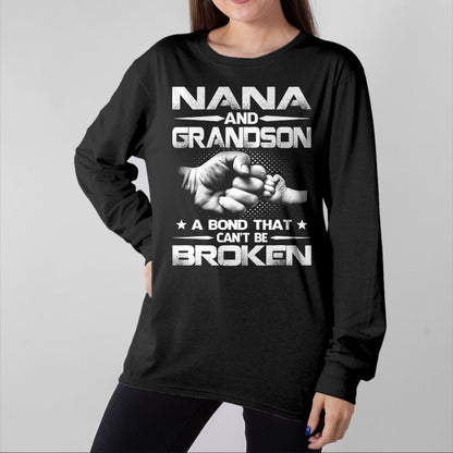 Best Grandma Shirt, Proud Grandma Unisex T-Shirt/Hoodie/Sweatshirt HLT00 - Nana And Grandson A Bond That Can't Be Broken T-Shirt