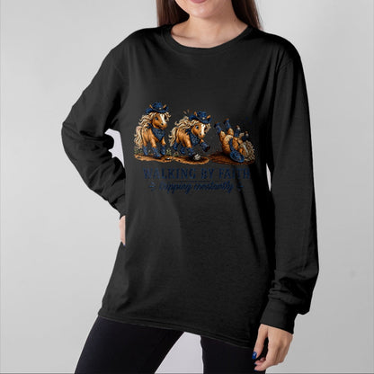 Best Horse Lover Shirt , Funny Horse UnisexT-Shirt/Hoodie/Sweatshirt HLT00 - Walking By Faith Tripping Constantly Western Horse Christian T-Shirt