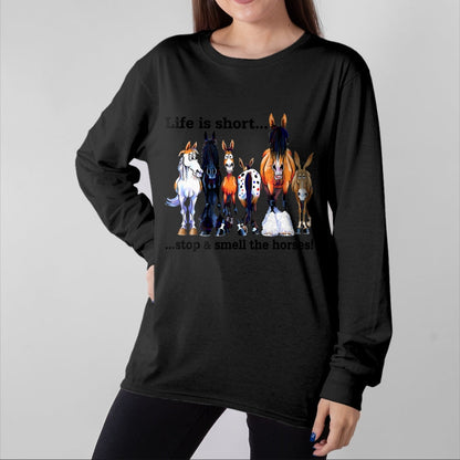 Best Horse Lover Shirt , Funny Horse UnisexT-Shirt/Hoodie/Sweatshirt HLT00 - Life is Short Stop and Smell The Horses T Shirts for Men Women Horse Lover Tees