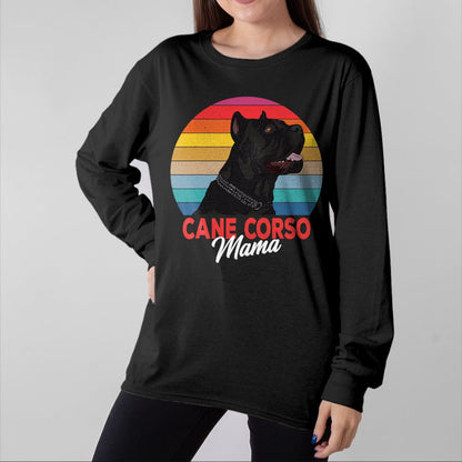 Dog Love Shirt, Dog Lover Gift T-Shirt/Hoodie/Sweatshirt HLT00 - Cane Corso Mama Italian Mastiff Dog Mom Funny Girls Gift T-Shirt