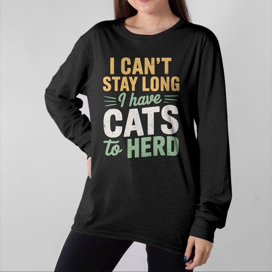 Cat Love Shirt, Funny Cat Lover Gift UnisexT-Shirt/Hoodie/Sweatshirt HLT00 - Funny Cats to Herd Cat Humor Men Women Kids T-Shirt