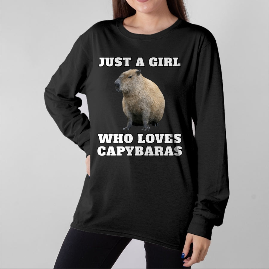 Cute Capybara Shirt, Funny Capybara Unisex T-Shirt/Hoodie/Sweatshirt HLT00 - Just a Girl Who Loves Capybara Long Sleeve T-Shirt