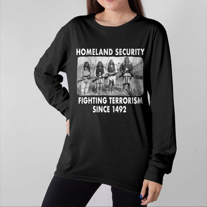 Native American T-Shirts, Vintage Native American Unisex T-Shirt/Hoodie/Sweatshirt HLT00 - Homeland Security Fighting Terrorism Since 1492 Native