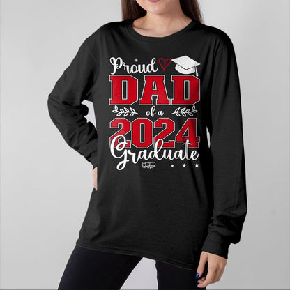 Gift for Dad Shirt, Funny Dad Unisex T-Shirt/Hoodie/Sweatshirt HLT00 – Proud Dad of a class of 2024 graduate for graduation T-Shirt