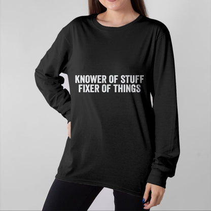 Best Mechanic Life Shirt, Funny Mechanic UnisexT-Shirt/Hoodie/Sweatshirt HLT00 - Knower of Stuff Fixer of Things Handyman Repairman Mechanic T-Shirt