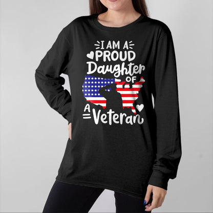 Gift for Dad Shirt, Funny Dad Unisex T-Shirt/Hoodie/Sweatshirt HLT00 – I_m A Proud Daughter of A Veteran Father_s Day Girls T-Shirt