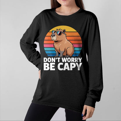 Cute Capybara Shirt, Funny Capybara Unisex T-Shirt/Hoodie/Sweatshirt HLT00 - Funny Don_t Worry Be Capy Capybara Men Boys Kids Youth Women T-Shirt