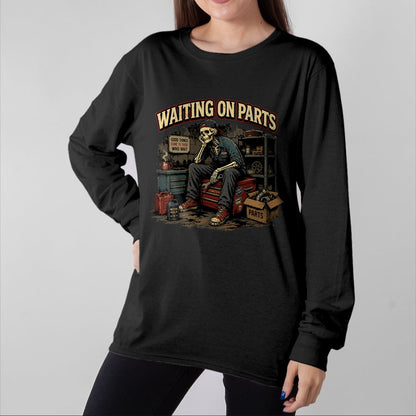 Best Mechanic Life Shirt, Funny Mechanic UnisexT-Shirt/Hoodie/Sweatshirt HLT00 - Waiting On Parts Tee Car Technician Men Auto Repair Mechanic T-Shirt