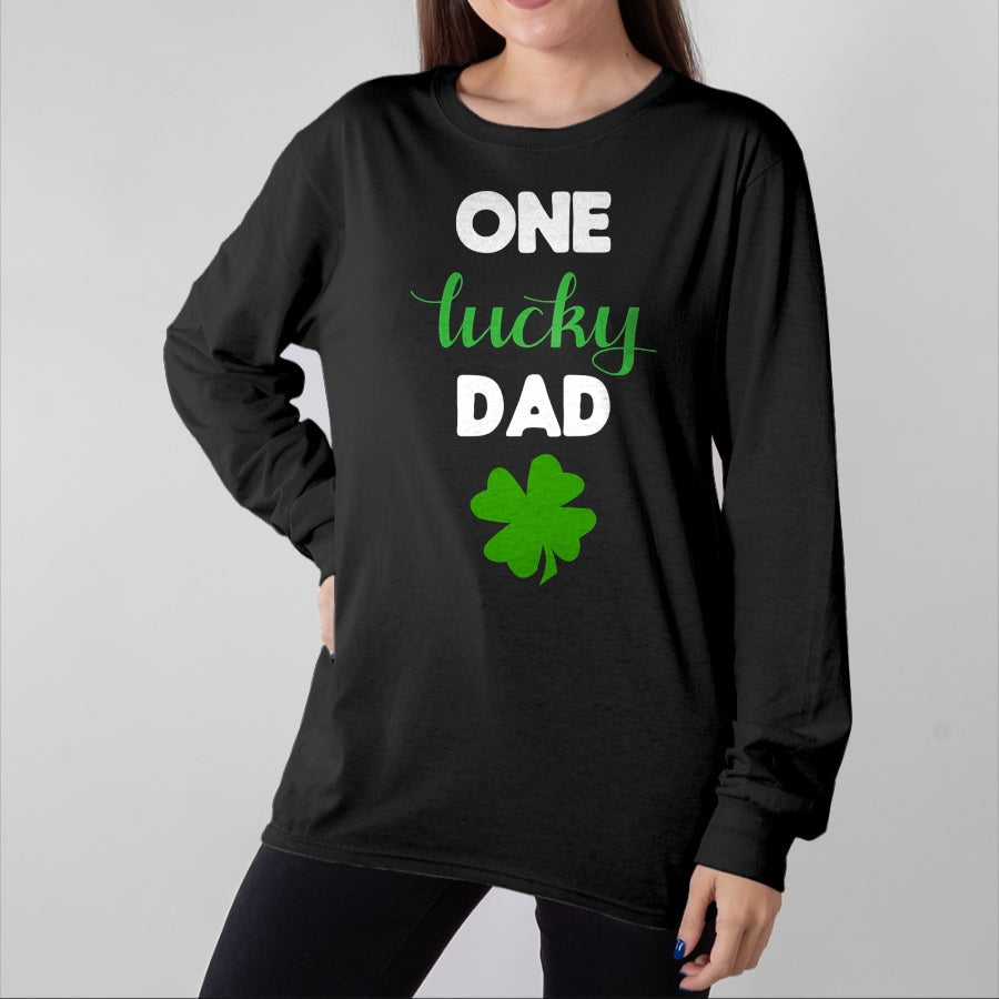 Gift for Dad Shirt, Funny Dad Unisex T-Shirt/Hoodie/Sweatshirt HLT00 – One Lucky Dad Matching Family St. Patrick_s Day T-Shirt
