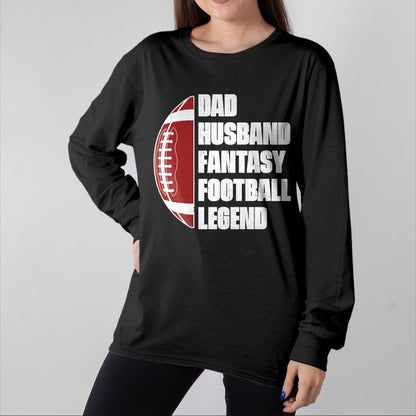 Best Wife Shirt, Wife and Husband Unisex T-Shirt/Hoodie/Sweatshirt HLT00 - Dad Husband Fantasy Football Legend League Funny Fathers Day T-Shirt