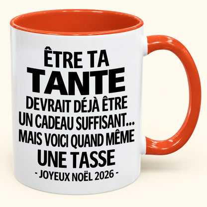 Être ta tante est déjà un cadeau suffisant – Mug bicolore humoristique – Cadeau de Noël 2026 (SKU2610-158) MUGFR