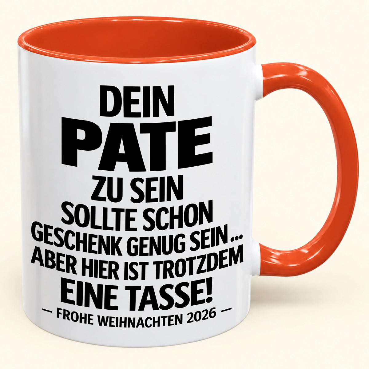 Dein Pate zu sein, ist Geschenk genug – Lustiges Weihnachten 2026 – Geschenk-Kaffeetasse mit Spruch (SKU2610-353_