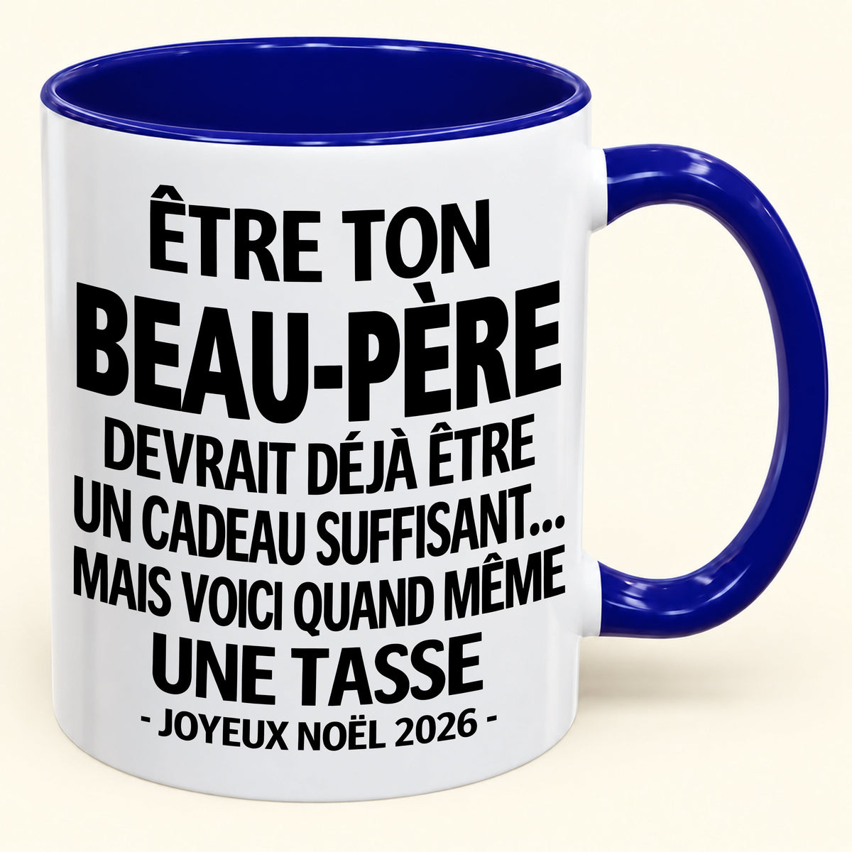 Être ton BEAU-PÈRE est déjà un cadeau suffisant – Mug bicolore humoristique – Cadeau de Noël 2026 (SKU2610-229) MUGFR