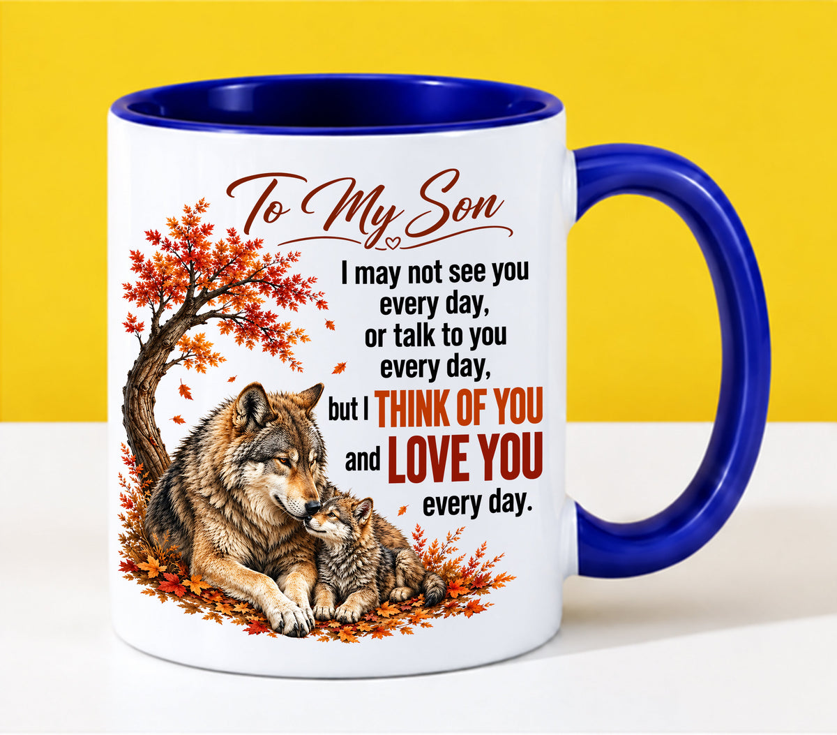 TO MY SON MUGS - I THINK OF YOU & LOVE YOU EVERY DAY - PERFECT GIFT FROM MOM - NINA00 (SKU2610-71)