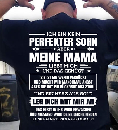 ICH BIN KEIN PERFEKTER SOHN ABER MEINE MAMA LIEBT MICH UND DAS GENÜGT – Das perfekte Geschenk für deinen Sohn (SKU2610-99)