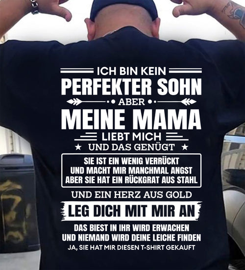 ICH BIN KEIN PERFEKTER SOHN ABER MEINE MAMA LIEBT MICH UND DAS GENÜGT – Das perfekte Geschenk für deinen Sohn (SKU2610-99)