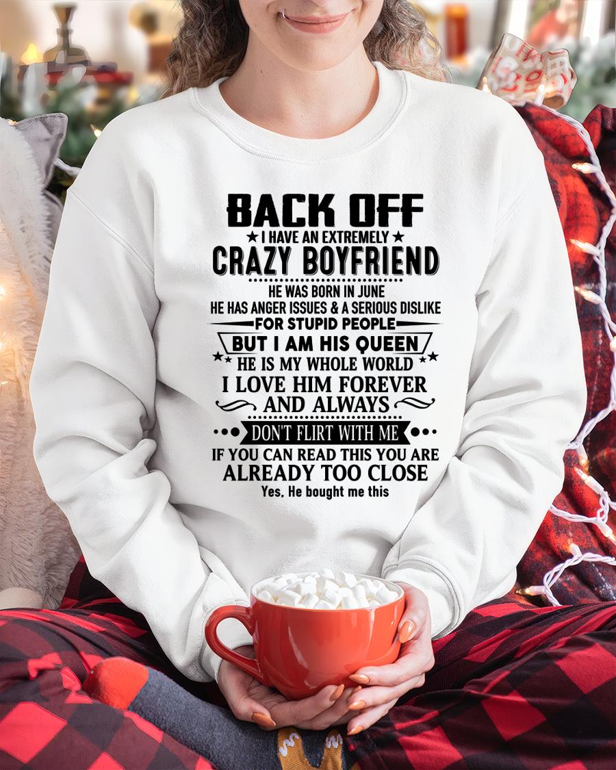 June - Back Off I Have An Extremely Crazy Boyfriend - Gift For Wife From Husband - NINA06 (SKUT-BACKOFF-06)