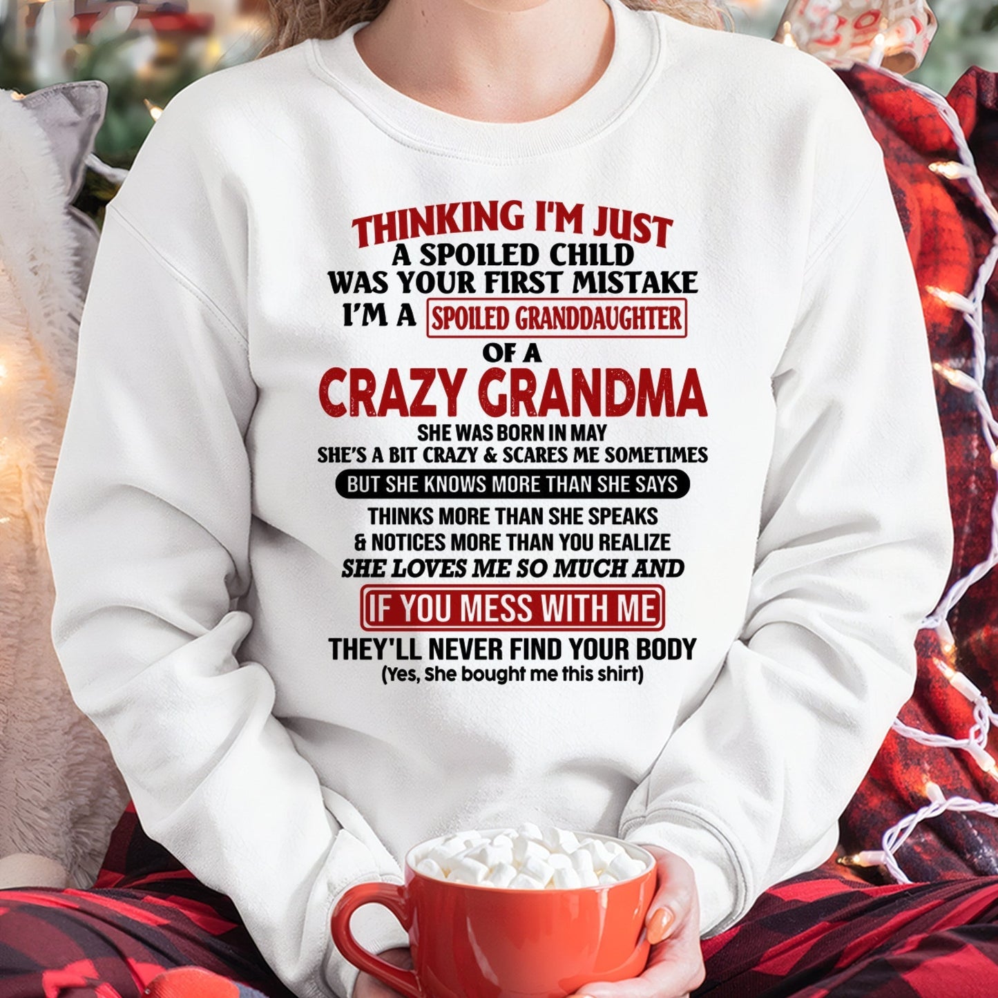 MAY - I'M A SPOILED GRANDDAUGHTER OF A CRAZY GRANDMA - From Grandma - NINA05 (SKU-GMD1-NTT05)