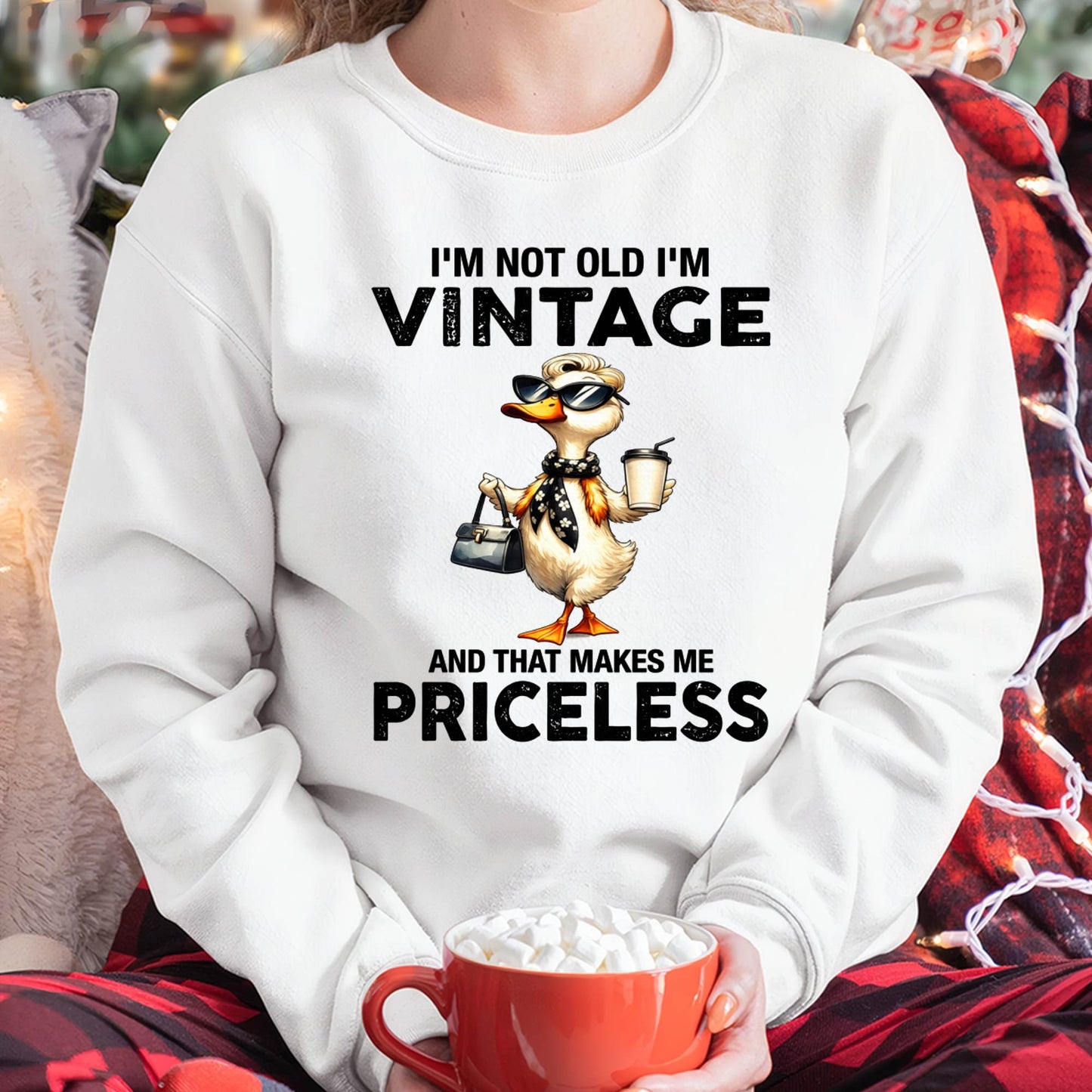 I'M NOT OLD I'M VINTAGE AND THAT MAKES ME PRICELESS - FMA - NINA00 (SKU2604-90-00)