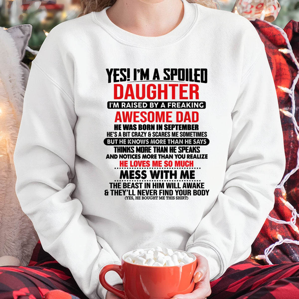 SEPTEMBER - I'M RAISED BY A FREAKING AWESOME DAD - Gift for Daughter From Dad - NINA09 (SKU2610-134-09)