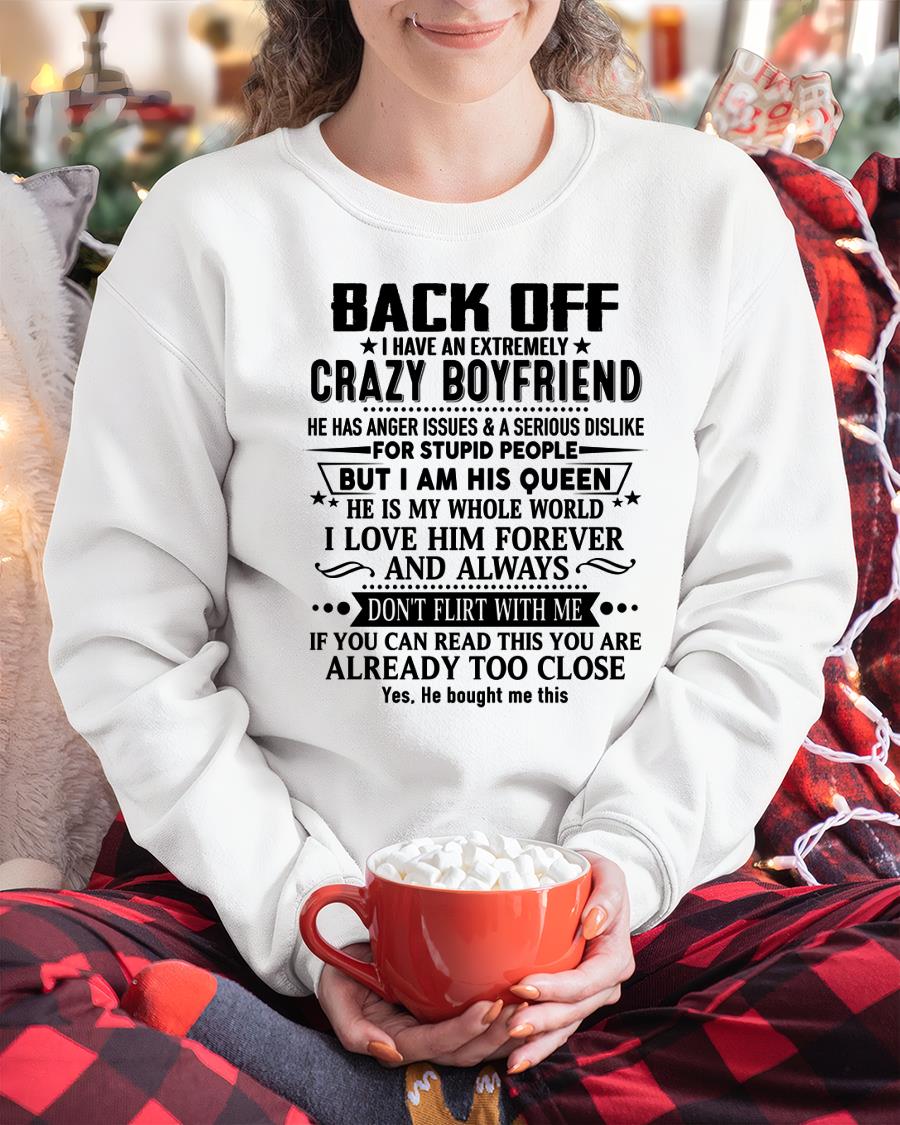 Back Off I Have An Extremely Crazy Boyfriend - - Gift For Wife From Husband - NINA00 (SKUT-BACKOFF-00)