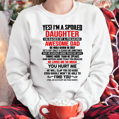 JULY - HE WILL SLAP YOU SO HARD EVEN GOOGLE WON'T BE ABLE TO FIND YOU - Gift for Daughter From Dad - NINA07 (SKU2610-207-07)