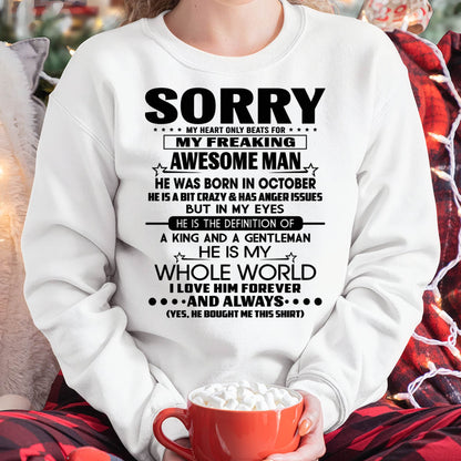 OCTOBER T SHIRT - SORRY MY HEART ONLY BEATS FOR MY FREAKING AWESOME MAN - GIFT FROM HUSBAND - NINA10 (SKU2602-192-10)