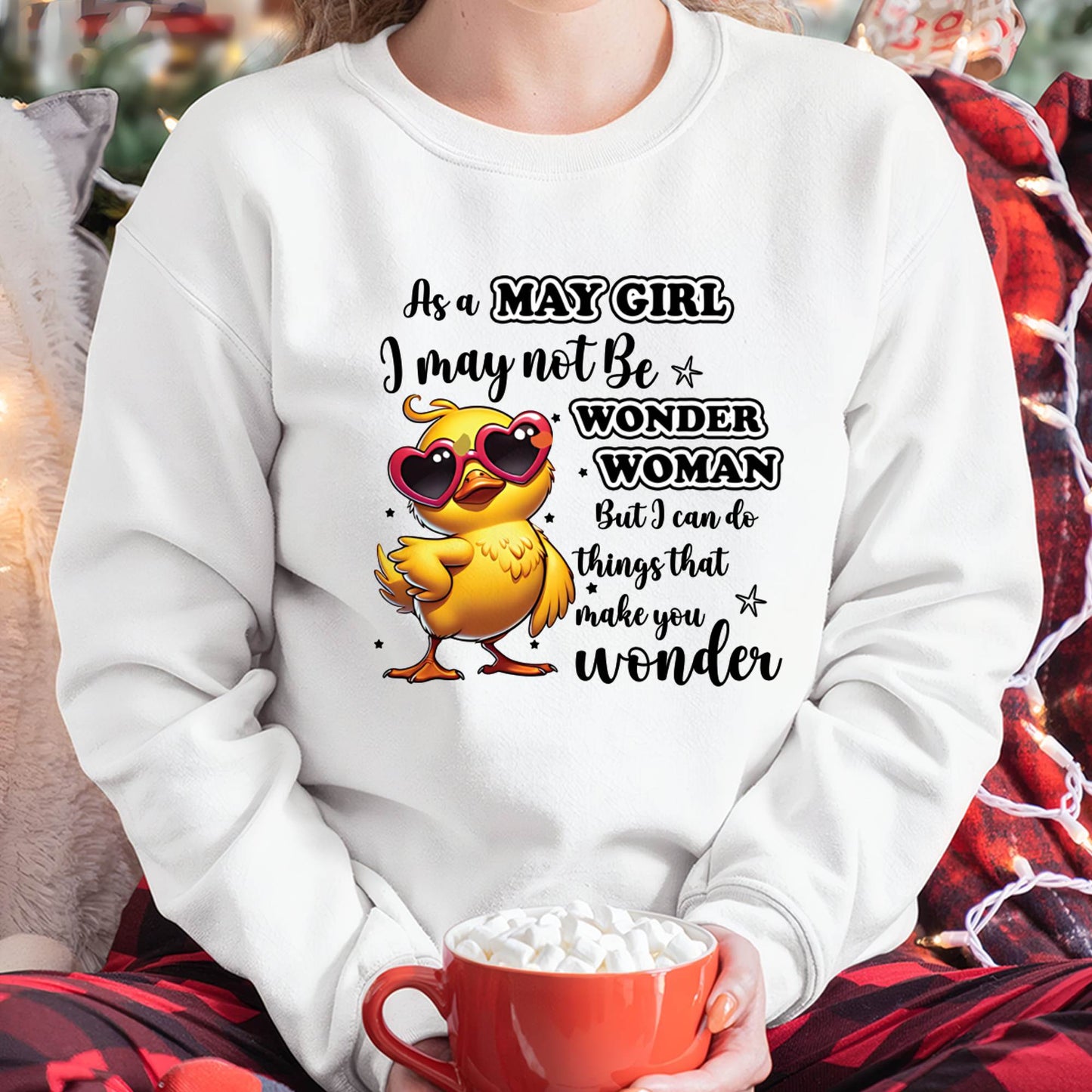 MAY - I MAY NOT BE WONDER WOMAN BUT I CAN DO THINGS THAT MAKE YOU WONDER - FMA - NINA05 (SKU2604-03-05)