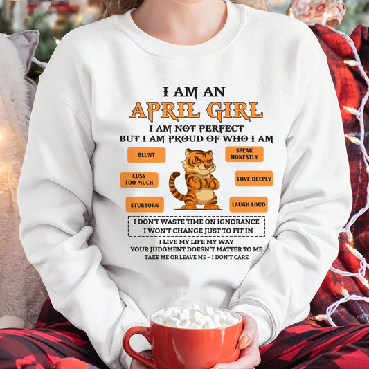 "I AM A APRIL GIRL" - Birthday Gift For April Girls - FMA NINA04 (SKU26T-01-62-04)