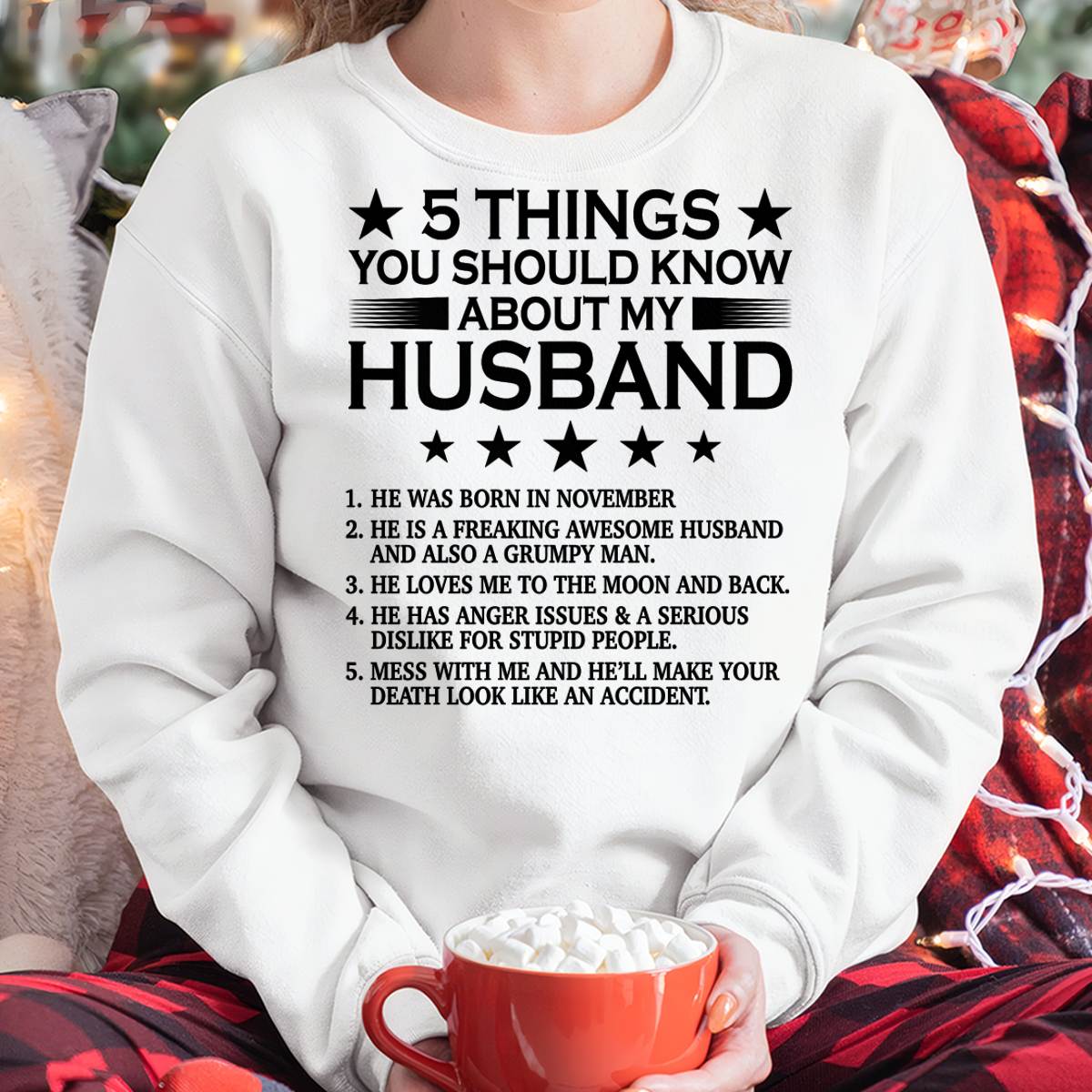 NOVEMBER - 5 THINGS YOU SHOULD KNOW ABOUT MY HUSBAND - T SHIRT GIFT FROM HUSBAND - NINA11 (SKU2605-36-11)