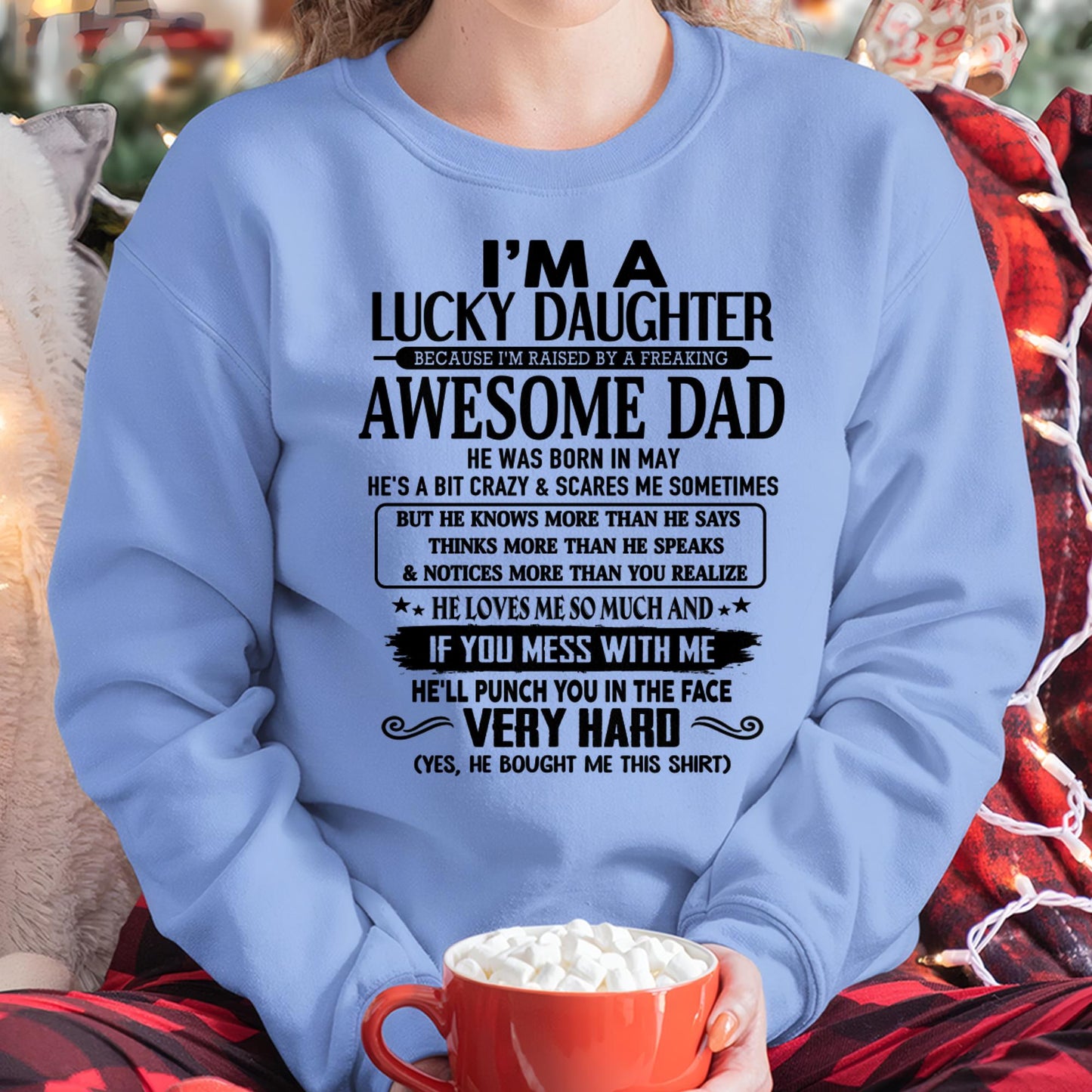 May - I'm Lucky Daughter - Gift for Daughter from Dad - NINA05 (SKU-TLUCKYDD-05)