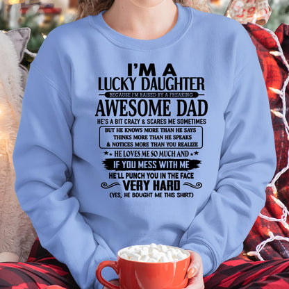 I'm Lucky Daughter - Gift for Daughter from Dad - NINA00 (SKU-TLUCKYDD-00)