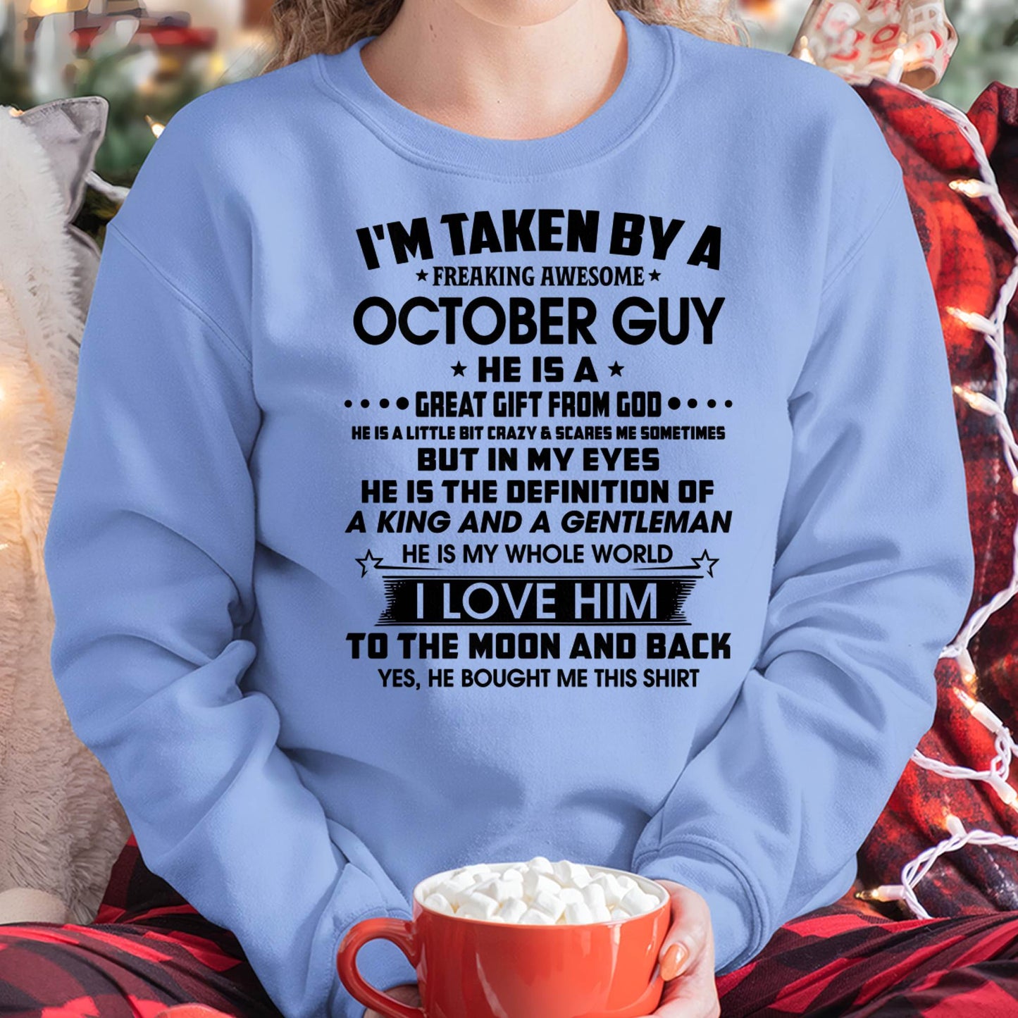 OCTOBER - HE IS THE DEFINITION OF A KING AND A GENTLEMAN I LOVE HIM TO THE MOON AND BACK - FROM HUSBAND - NINA10 (SKU2605-95-10)
