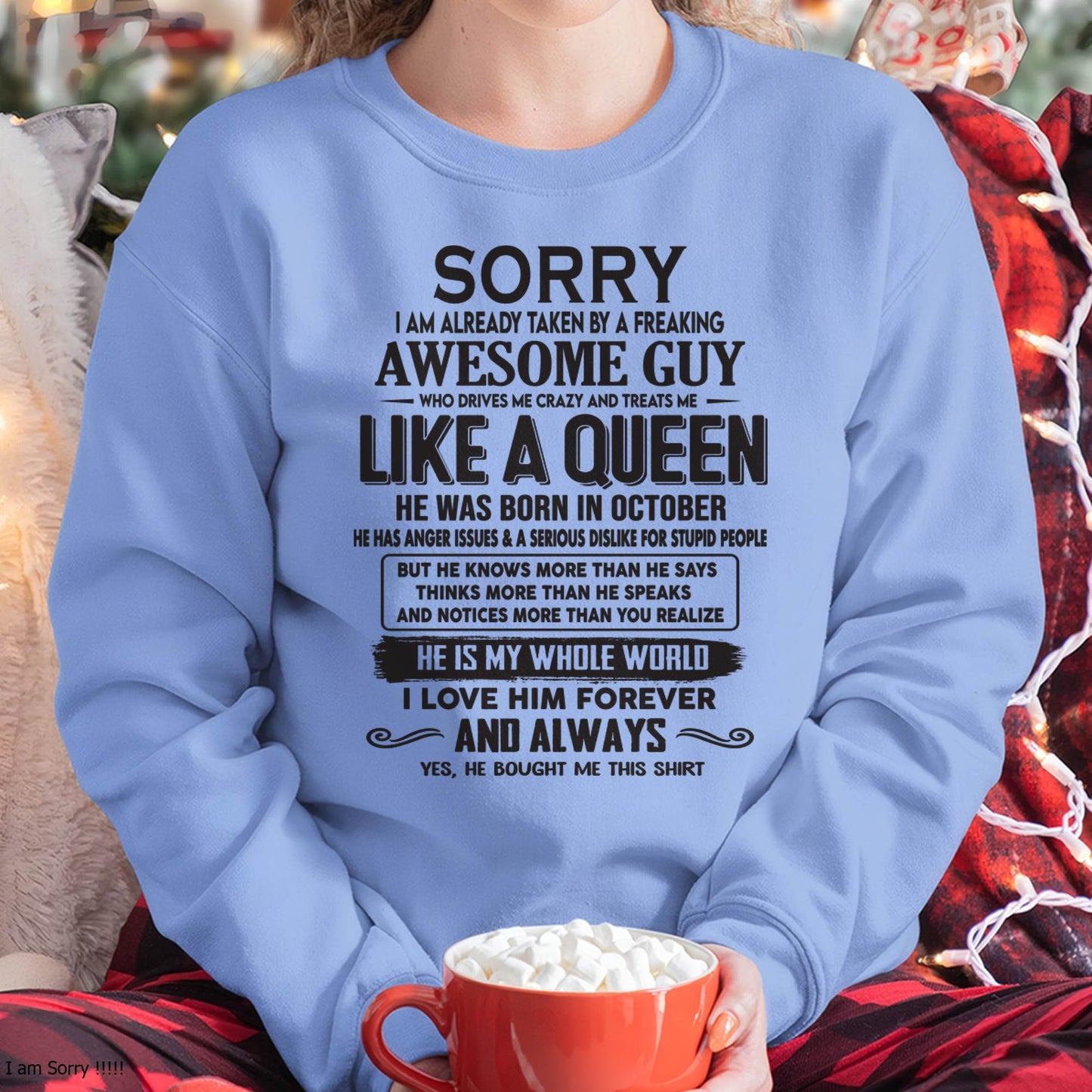 October - Sorry I am already taken by a freaking awesome guy - Gift for Wife From Husband - NINA10 (SKU08-25-10)