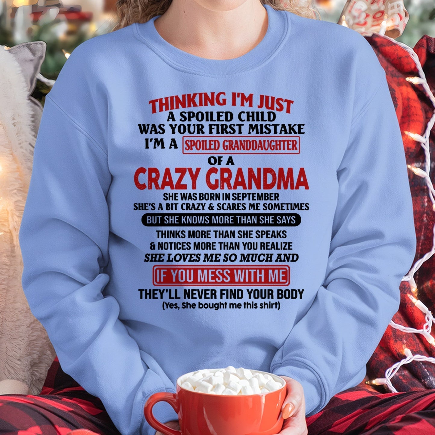 SEPTEMBER - I'M A SPOILED GRANDDAUGHTER OF A CRAZY GRANDMA - From Grandma - NINA09 (SKU-GMD1-NTT09)