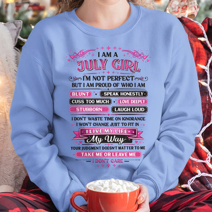 "I AM A JULY GIRL" - Birthday Gift For July Girls - FMA NINA07 (SKU26T-01260-07)