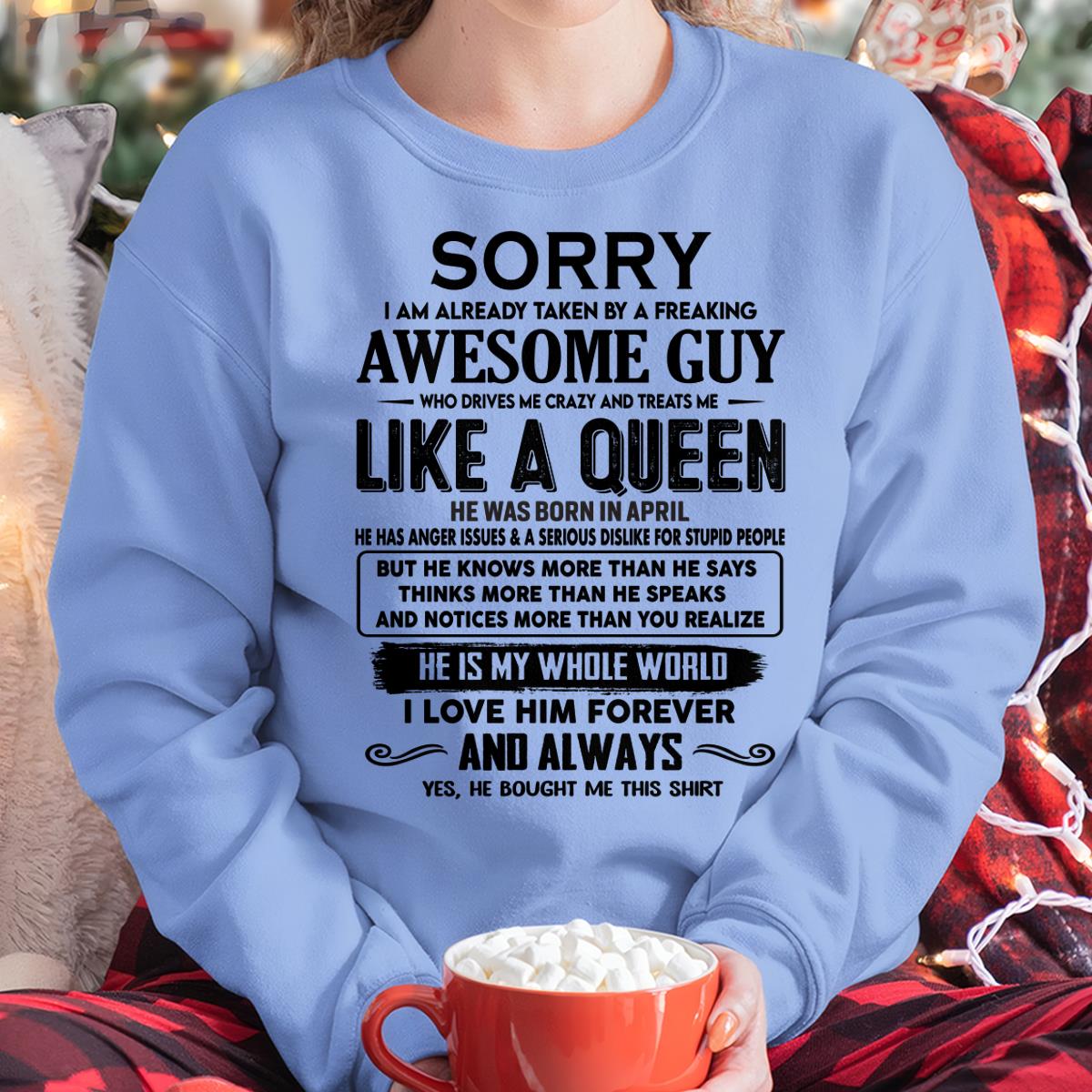 April - Sorry I am already taken by a freaking awesome guy - Gift for Wife From Husband - NINA04 (SKU-SRG-04)