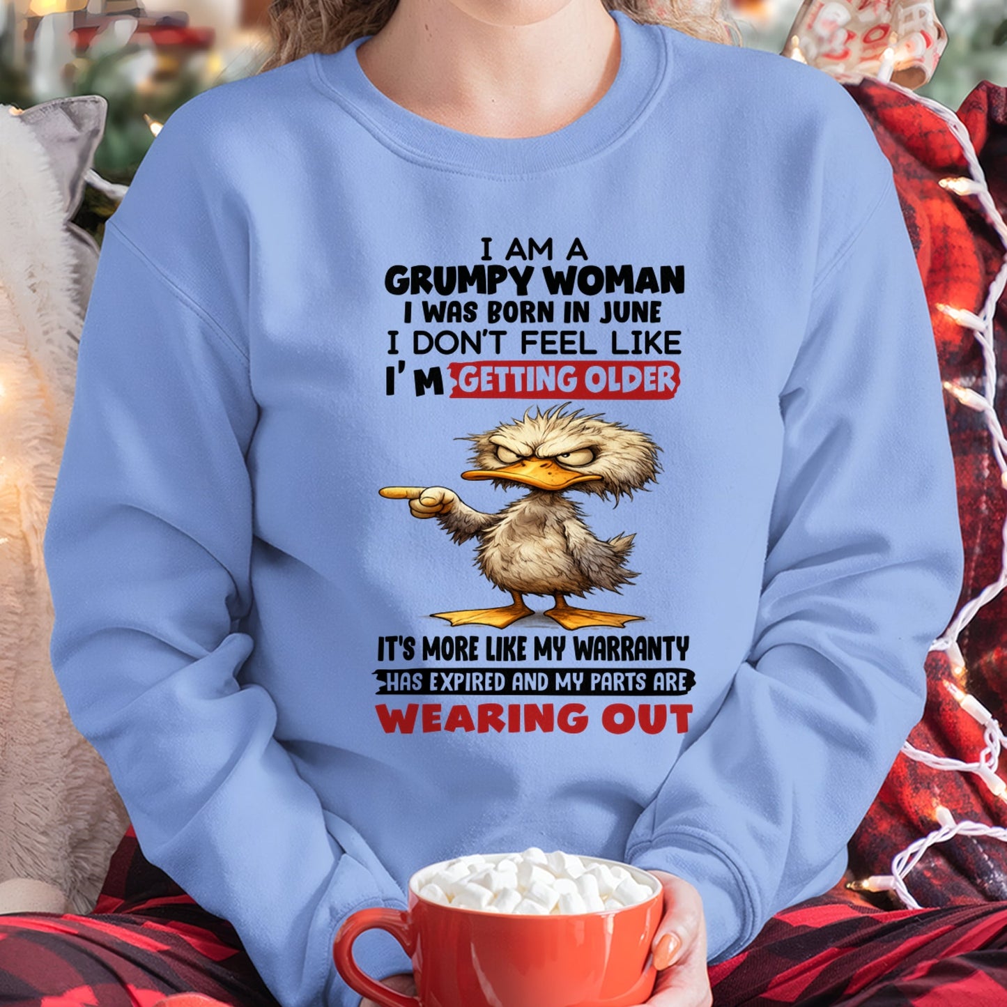 NINA06 - Funny Grumpy Woman Shirt Born in June – Birthday Gift Idea - FMA (SKU2602-175-06)